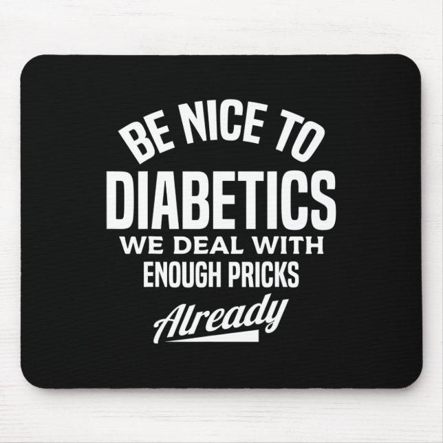 Mousepad Seja legal em Diabetes Tipo 1 (Frente)