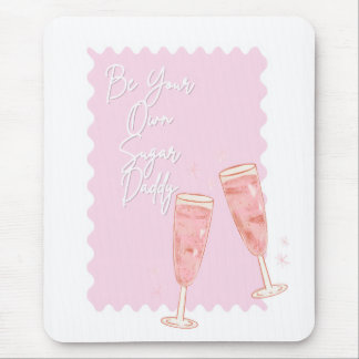Mousepad Seja Seu Próprio Sugar Daddy