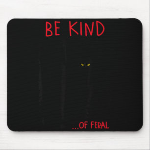 Mousepad Seja Um Espelho Preto Engraçado Meio Selvagem Góti