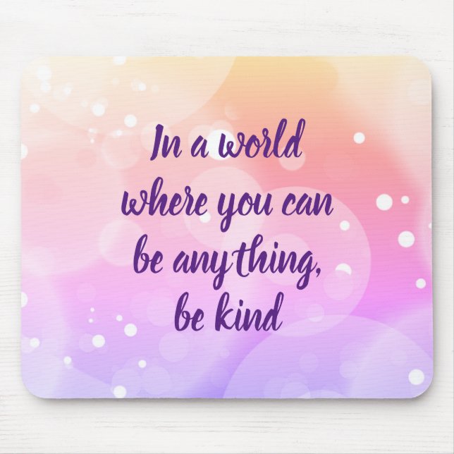 Mousepad Seja uma citação inspiradora (Frente)