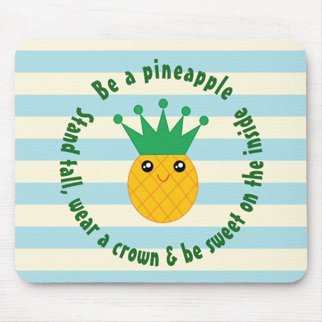 Mousepad Seja Uma Citação Inspiradora Do Pineapple (Frente)