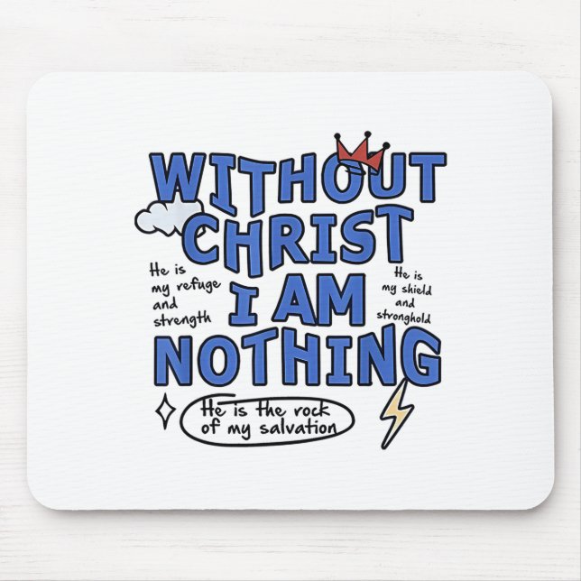 Mousepad Sem Cristo Eu Sou Nada  (Frente)