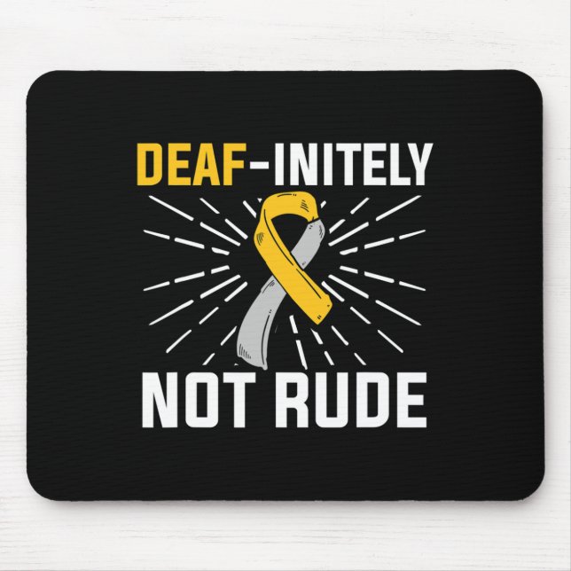 Mousepad Sem Dúvida Não É Rude. Sinal de Dura de Sinal de A (Frente)