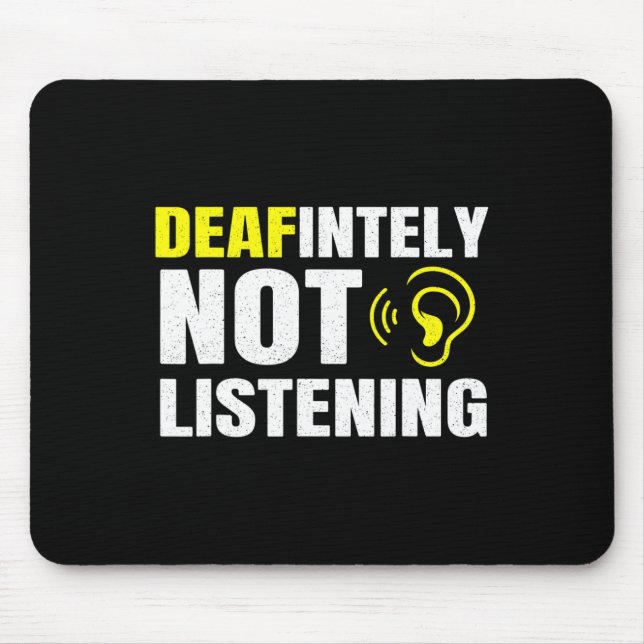 Mousepad Sem Dúvida Ouvir A Consciência Asl Deficientes (Frente)