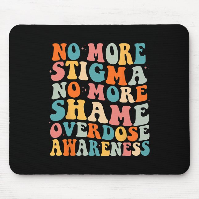 Mousepad Sem Mais Estigma Sem Mais Vergonha Vício Sobredosa (Frente)