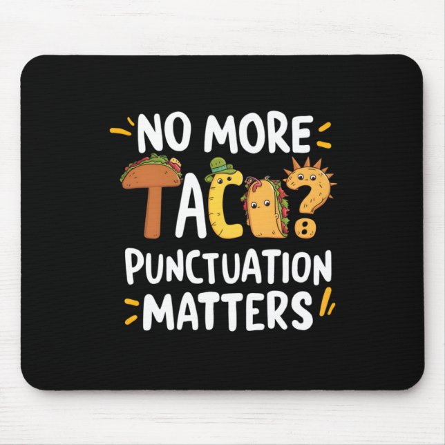Mousepad Sem Tacos Pontuação S Sticker2 (Frente)