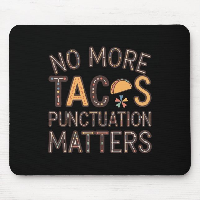 Mousepad Sem Tacos Pontuação S Sticker6 (Frente)