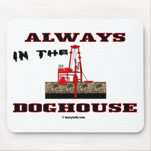 Mousepad Sempre na casa de cachorro, campo petrolífero