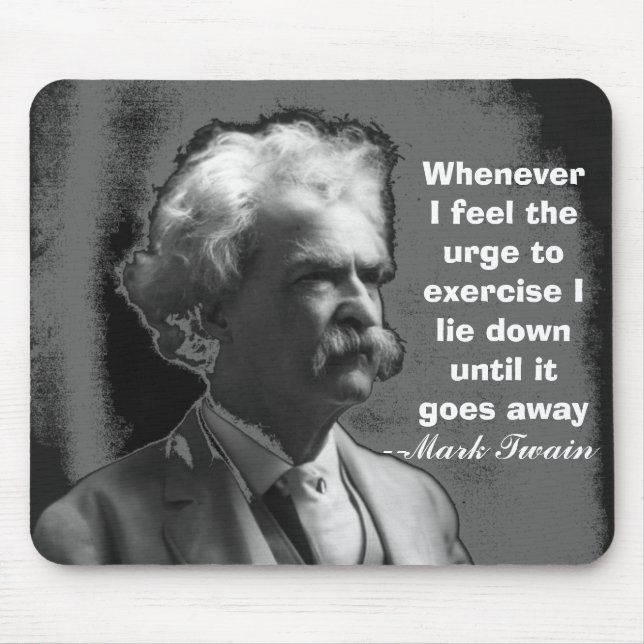 Mousepad Sempre que eu sinto o impuso exercitar Mark Twain (Frente)