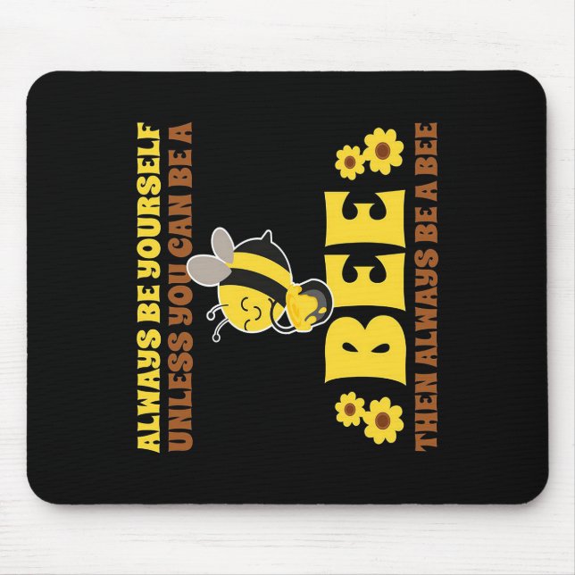 Mousepad Sempre Seja Um Presente De Abelhas, Eu Amo Abelhas (Frente)