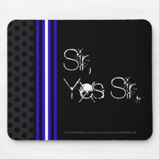 Mousepad Senhor, sim senhor