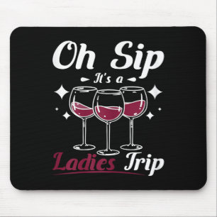 Mousepad Senhora do Vinho, Oh Beba É uma Viagem de Mulheres