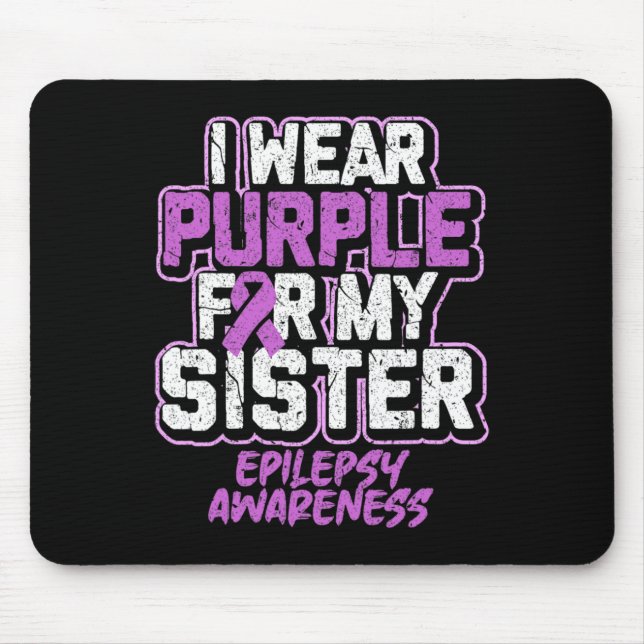 Mousepad Sensibilização Epilepsia Eu Visto Roxo Para Minha  (Frente)