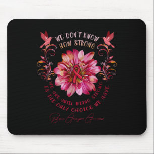 Mousepad Sensibilização para o Aneurísmo Flor Não sabemos o