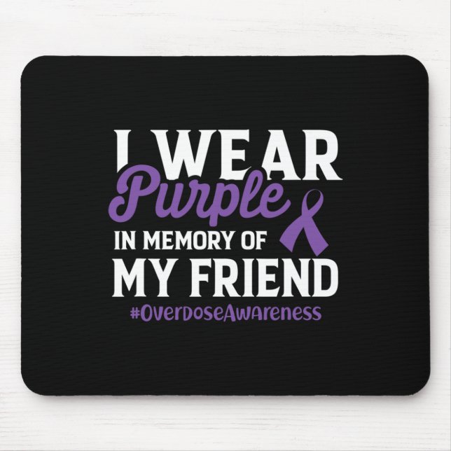 Mousepad Sensibilização Por Sobredosagem Eu Visto Roxo Para (Frente)