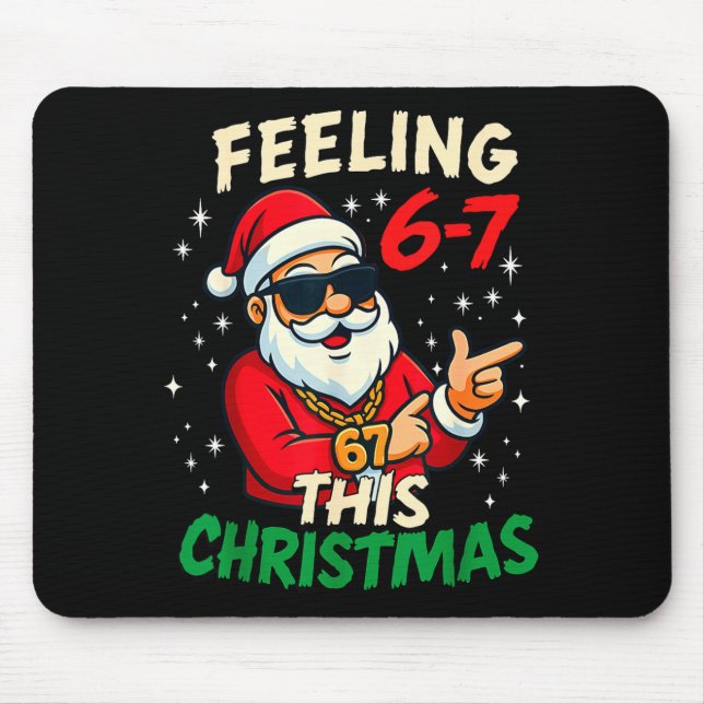 Mousepad Sentimento Engraçado 67 Este Natal Seis Sete Meme  (Frente)