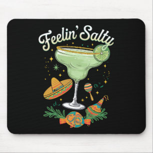 Mousepad Sentindo-se Salgado Margarita Engraçado Cinco De M