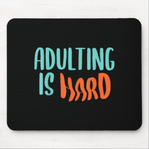 Mousepad Ser Adulto É Difícil Dizer Citações Sarcásticas Pi
