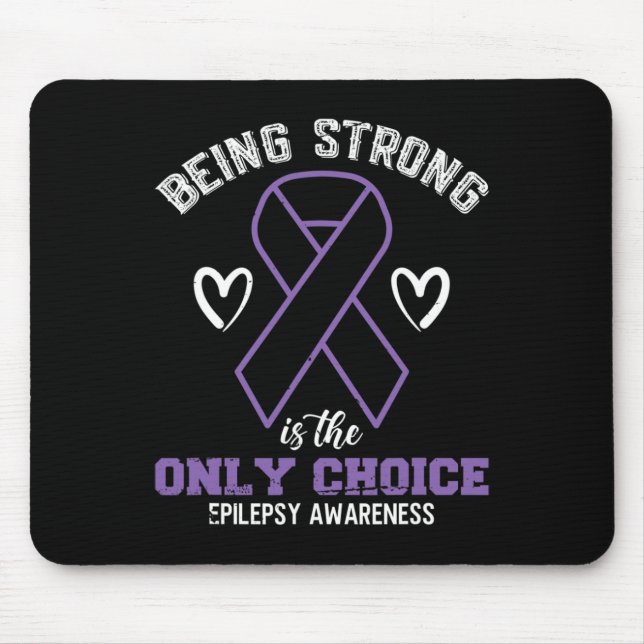 Mousepad Ser Forte É A Única Escolha Epilepsyaware (Frente)
