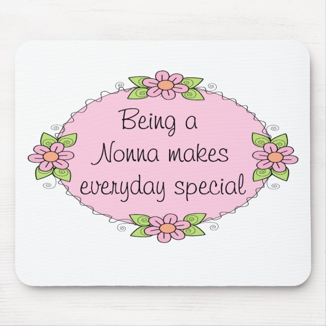 Mousepad Ser uma Nonna torna todos os dias Especiais (Frente)