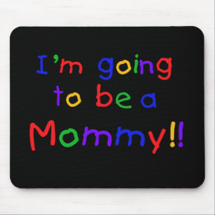 Mousepad Será uma Mamãe de cores primárias