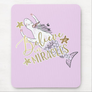 Mousepad Sereia Unicórnio Moderno Fashion Believe em Milagr