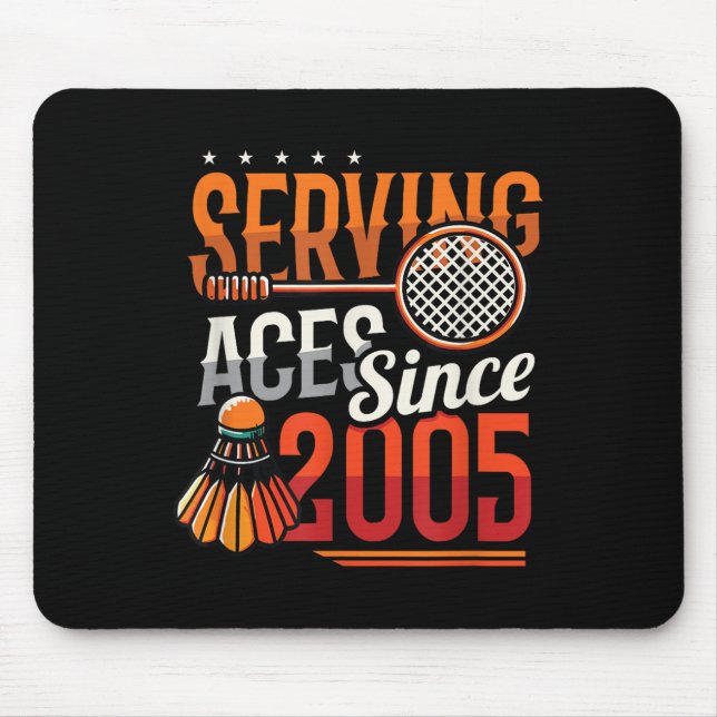 Mousepad Servindo Aces Desde 2005 Badminton Lover 20 (Frente)