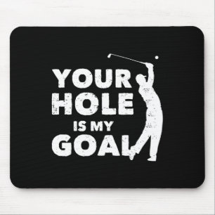 Mousepad Seu Buraco É Meu Objetivo Golfe Divertido Esportes