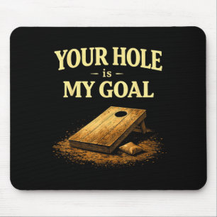 Mousepad Seu Buraco É Meu Objetivo Jogo Divertido de Saco d