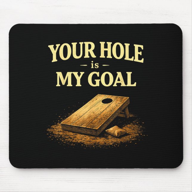 Mousepad Seu Buraco É Meu Objetivo Jogo Divertido de Saco d (Frente)