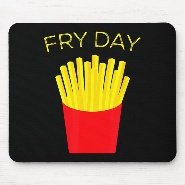 Mousepad Sexta-feira, Batatas Fritas, Tgif Graças a Deus É  (Frente)