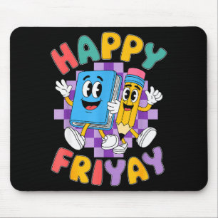 Mousepad Sexta-feira Feliz Friday Feliz Fri Yay Professor _