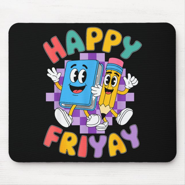 Mousepad Sexta-feira Feliz Friday Feliz Fri Yay Professor _ (Frente)