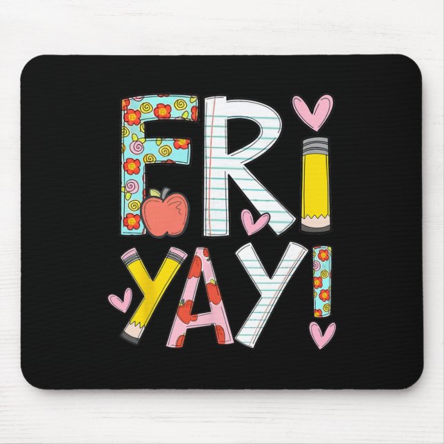 Mousepad Sextou Feliz Sexta-Feira Divertido Fim de Semana P (Frente)