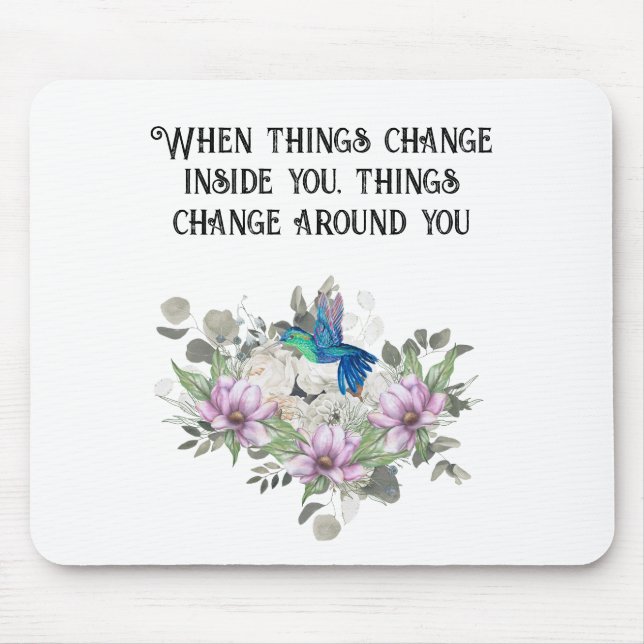 Mousepad Shabby chic flowers art and selflove quote (Frente)