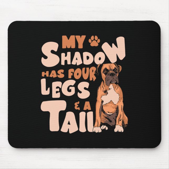 Mousepad Shadow Tem Quatro Pernas E Uma Cauda - Buldogue Am (Frente)