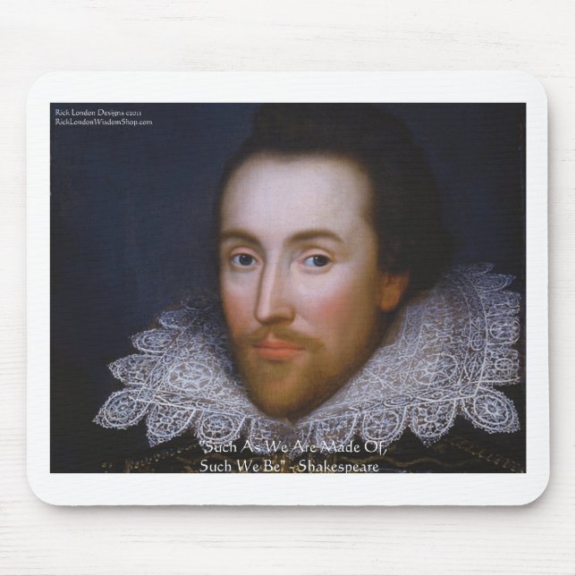 Mousepad Shakespeare "Assim Nós Somos" Presentes e Camiseta (Frente)