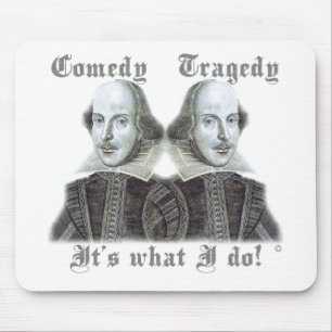 Mousepad Shakespeare - é o que eu faço!