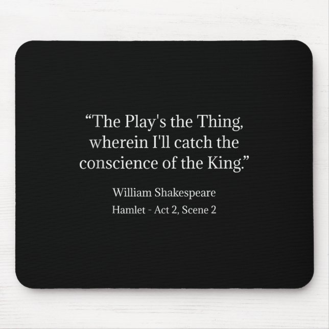 Mousepad Shakespeare Shirt The Play's The Thing Shakespeare (Frente)