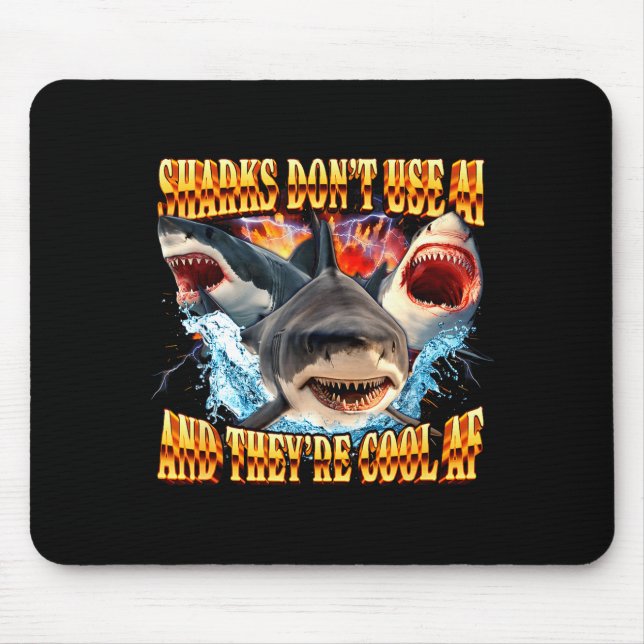 Mousepad Sharks Don't Use Ai And They're Cool Af  (Frente)