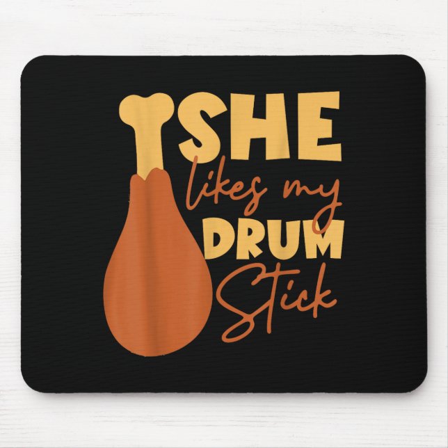 Mousepad She Likes My Drum Stick Funny Couple Matching Than (Frente)