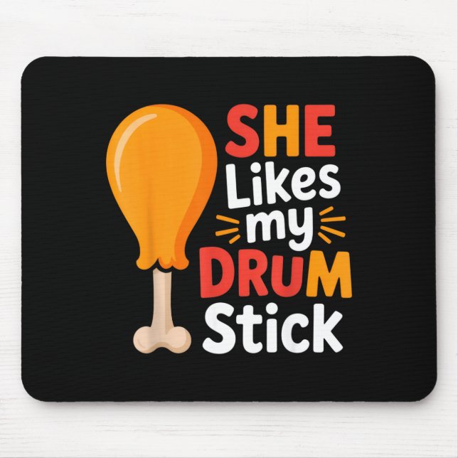 Mousepad She Likes My Drum Stick Funny Foodie Humor Summer  (Frente)