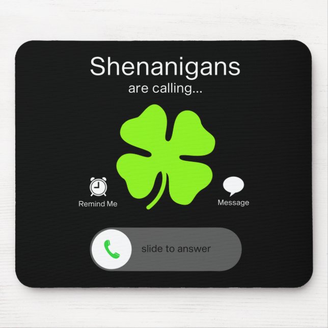 Mousepad Shenanigans Divertidos Chamam De Irlandês Dia de S (Frente)