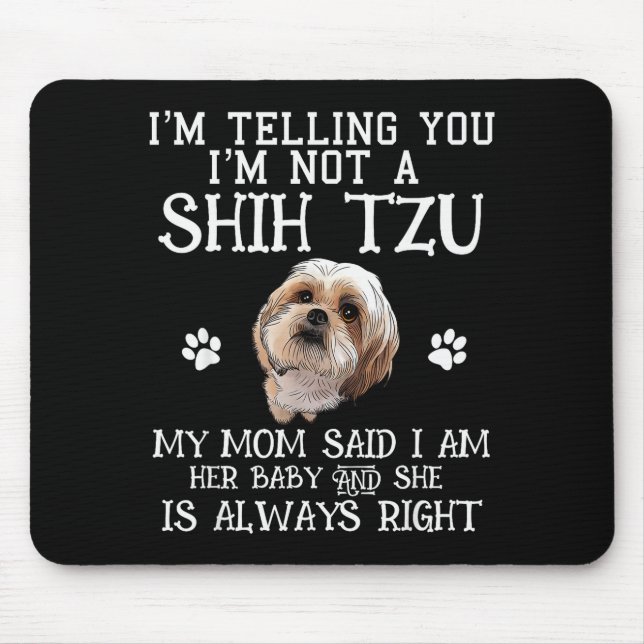 Mousepad Shih Tzu Shihtzu Engraçado Presente para Mãe Mamãe (Frente)