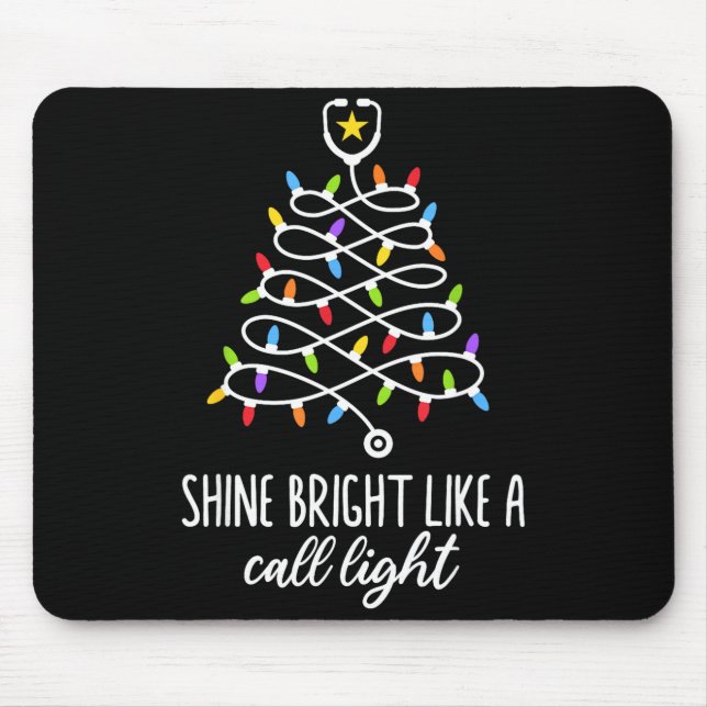 Mousepad Shine Bright Like A Call Light Funny Nurse Christm (Frente)