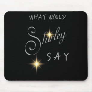 Mousepad Shirley Ballas Julga Estritamente O Que Shirley S