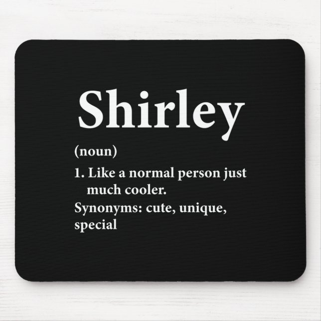 Mousepad Shirley Name Definition Funny D  (Frente)