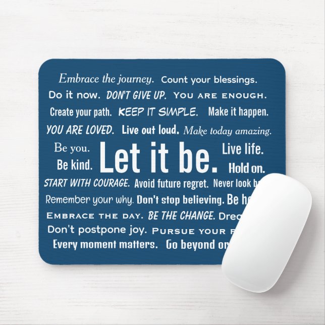 Mousepad Short Inspirational Quotes On Blue (Com mouse)