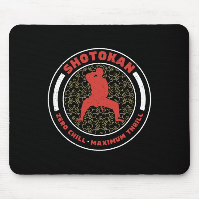 Mousepad Shotokan Zero Chill Máximo Thrill Funny Shotokan (Frente)
