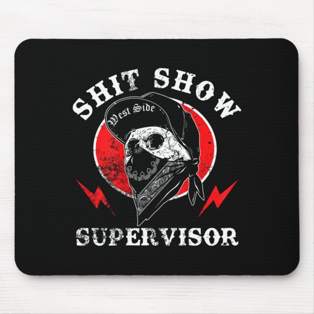 Mousepad Show Supervisor Cool Boy Skull Sarcastic Work Humo (Frente)